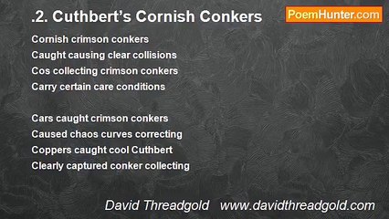 David Threadgold   www.davidthreadgold.com - .2. Cuthbert’s Cornish Conkers