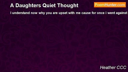 Heather CCC - A Daughters Quiet Thought