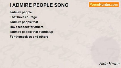 Aldo Kraas - I ADMIRE PEOPLE SONG