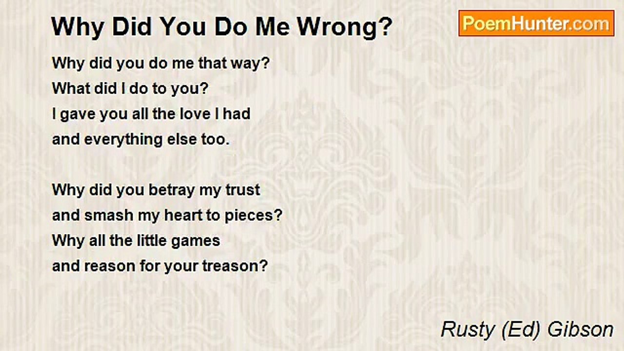 Rusty (Ed) Gibson - Why Did You Do Me Wrong?