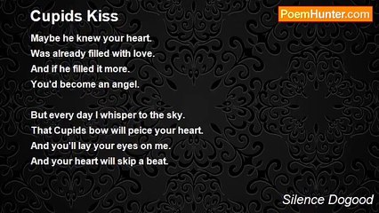 Silence Dogood - Cupids Kiss