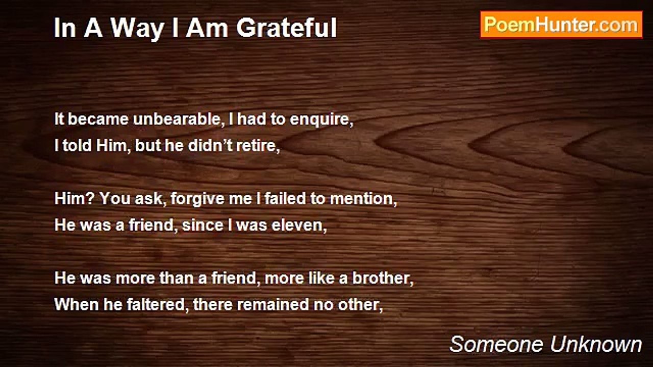 Someone Unknown - In A Way I Am Grateful