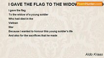 Aldo Kraas - I GAVE THE FLAG TO THE WIDOW OF A YOUNG SOLDIER