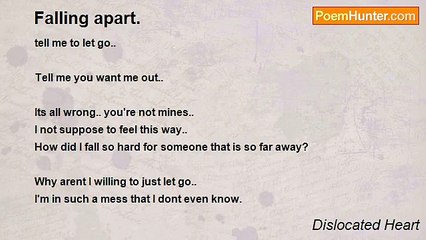 Dislocated Heart - Falling apart.