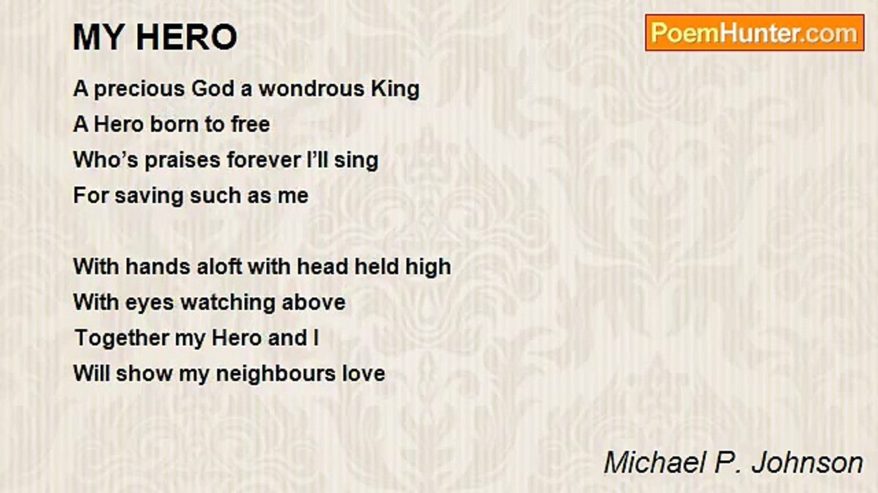 Michael P. Johnson - MY HERO