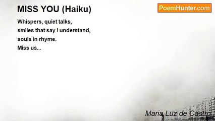 Maria Luz de Castro - MISS YOU (Haiku)