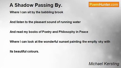 Michael Kersting - A Shadow Passing By.
