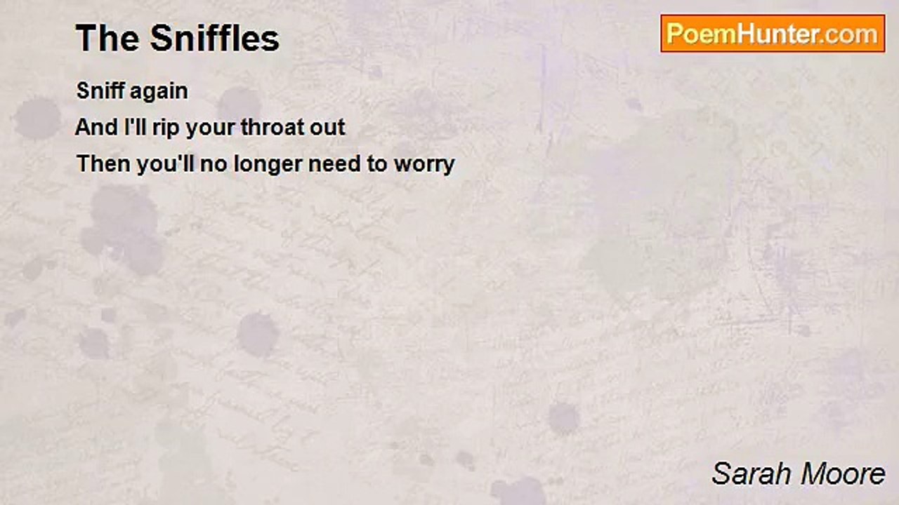 Sarah Moore - The Sniffles
