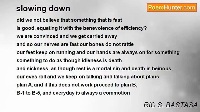 RIC S. BASTASA - slowing down