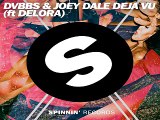 [ DOWNLOAD MP3 ] DVBBS & Joey Dale - Deja Vu (feat. Delora) [Radio Edit] [ iTunesRip ]