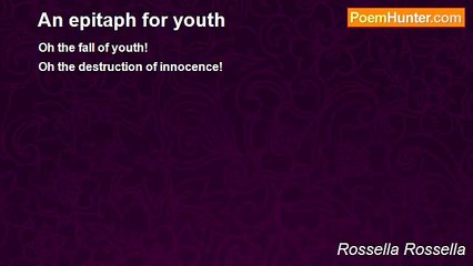 Rossella Rossella - An epitaph for youth