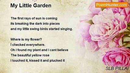 SLB PILLAI - My Little Garden