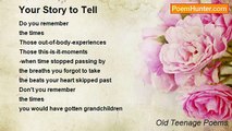 Old Teenage Poems - Your Story to Tell