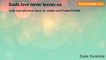 Susie Sunshine - Gods love never leaves us