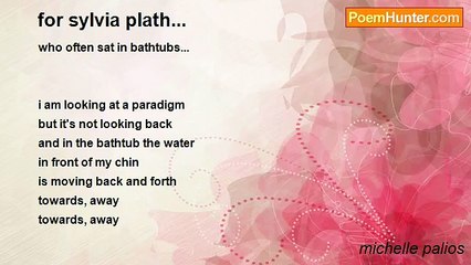 michelle palios - for sylvia plath...
