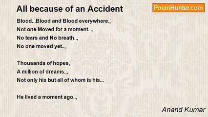 Anand Kumar - All because of an Accident
