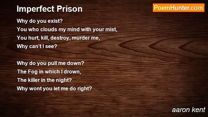 aaron kent - Imperfect Prison