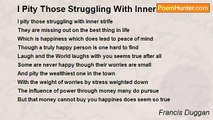 Francis Duggan - I Pity Those Struggling With Inner Strife