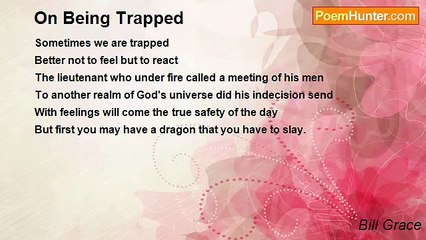 Bill Grace - On Being Trapped