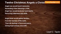 Loyd C. Taylor - Twelve Christmas Angels a Christmas Poem