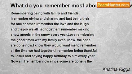 Kristina Riggs - What do you remember most about Christmas with your family?