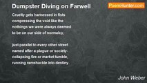 John Weber - Dumpster Diving on Farwell