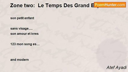 Atef Ayadi - Zone two:  Le Temps Des Grand Explosions
