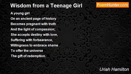 Uriah Hamilton - Wisdom from a Teenage Girl