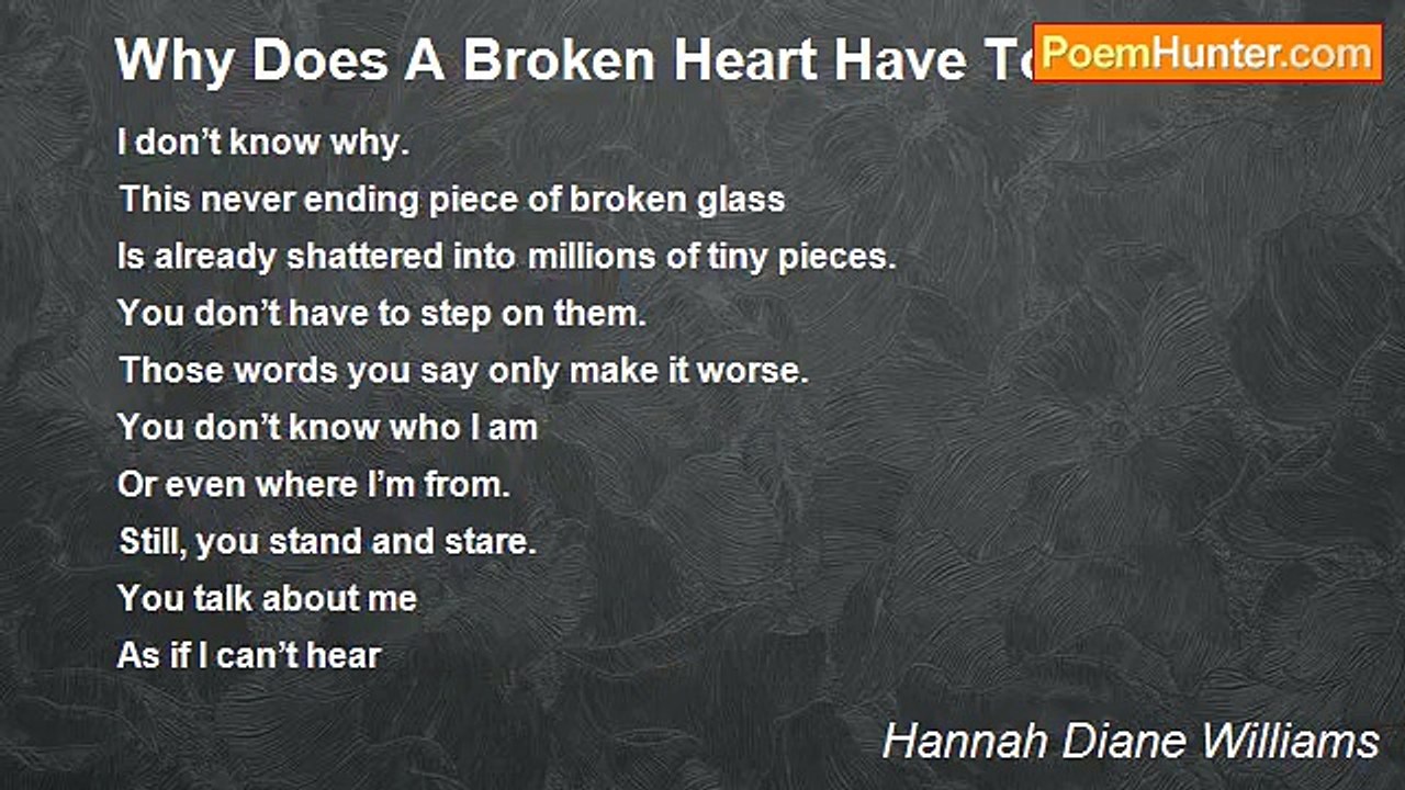 Hannah Diane Williams - Why Does A Broken Heart Have To Bleed?