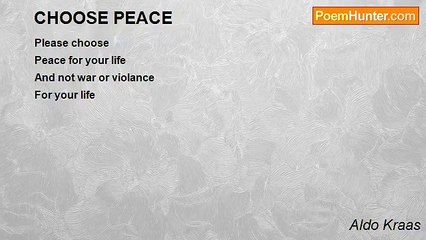 Aldo Kraas - CHOOSE PEACE