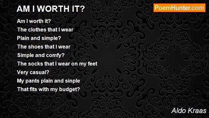 Aldo Kraas - AM I WORTH IT?