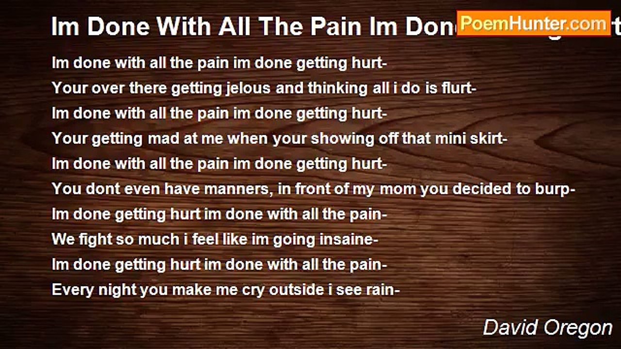 David Oregon - Im Done With All The Pain Im Done Getting Hurt
