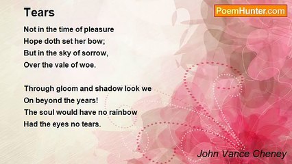 John Vance Cheney - Tears