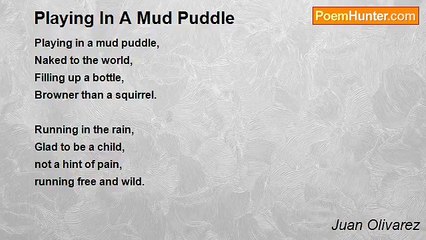 Juan Olivarez - Playing In A Mud Puddle