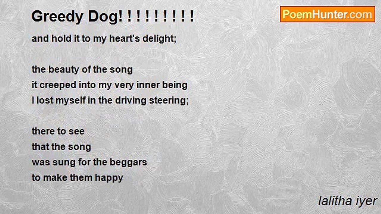 lalitha iyer - Greedy Dog! ! ! ! ! ! ! ! !
