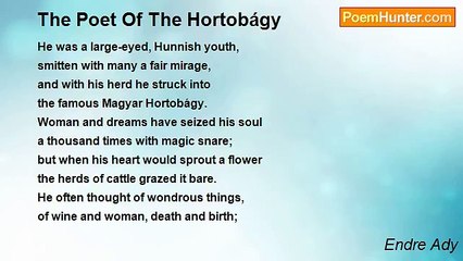 Endre Ady - The Poet Of The Hortobágy