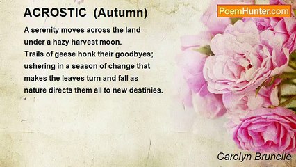 Carolyn Brunelle - ACROSTIC  (Autumn)