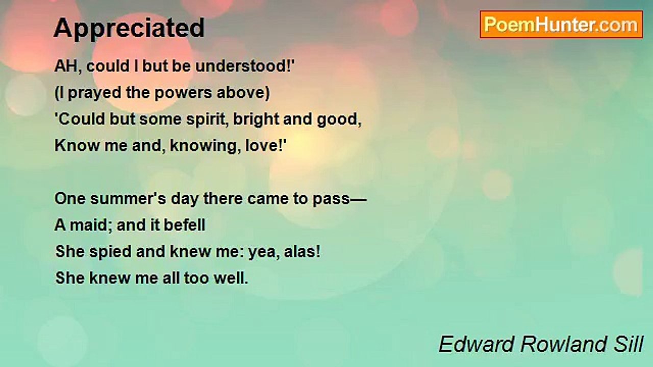 Edward Rowland Sill - Appreciated