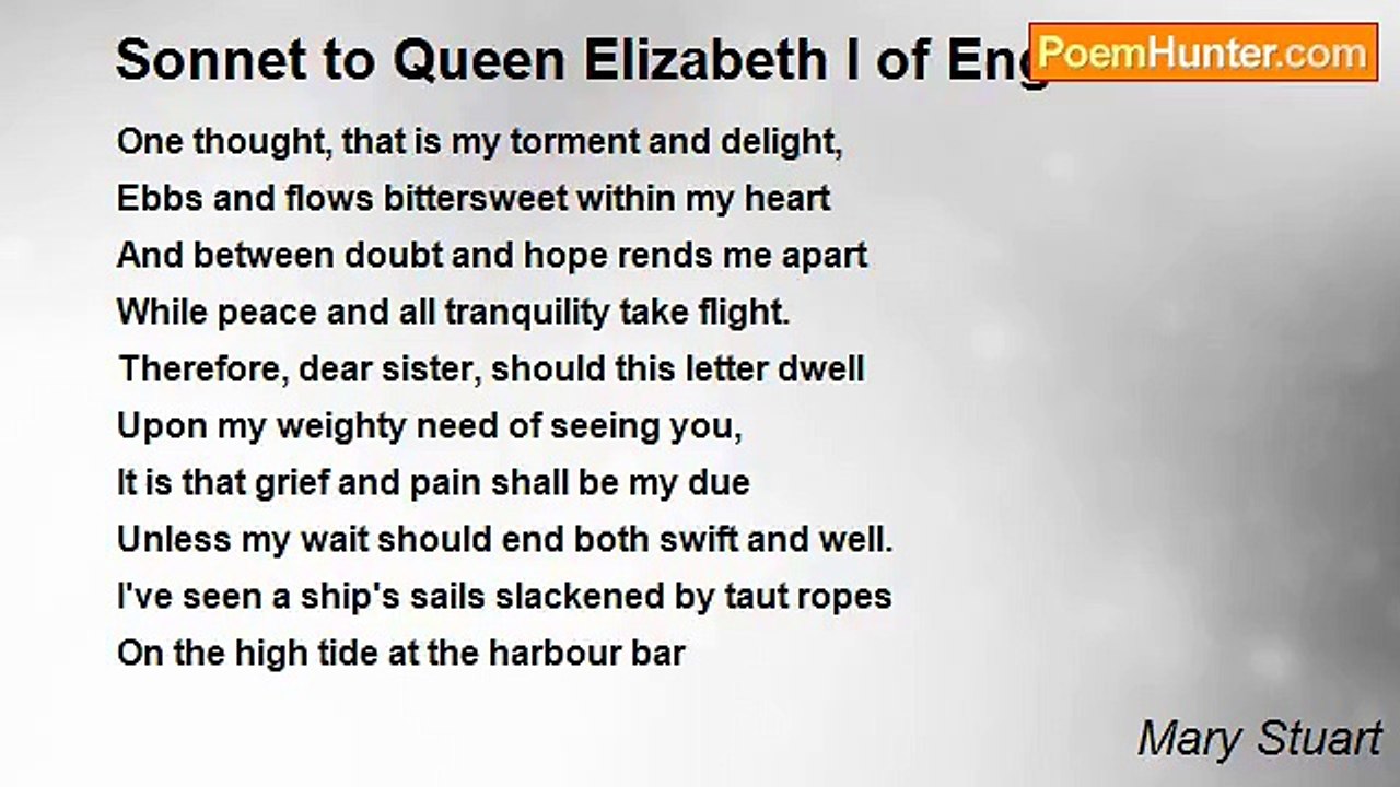 Mary Stuart - Sonnet to Queen Elizabeth I of En...