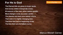 Marcus Mosiah Garvey - For He is God
