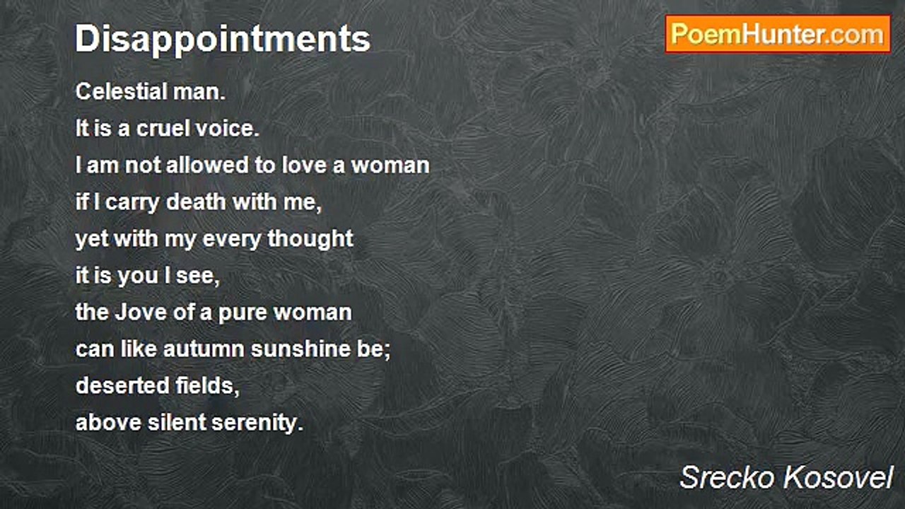 Srecko Kosovel - Disappointments