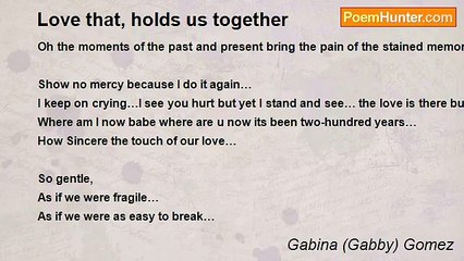 Gabina (Gabby) Gomez - Love that, holds us together