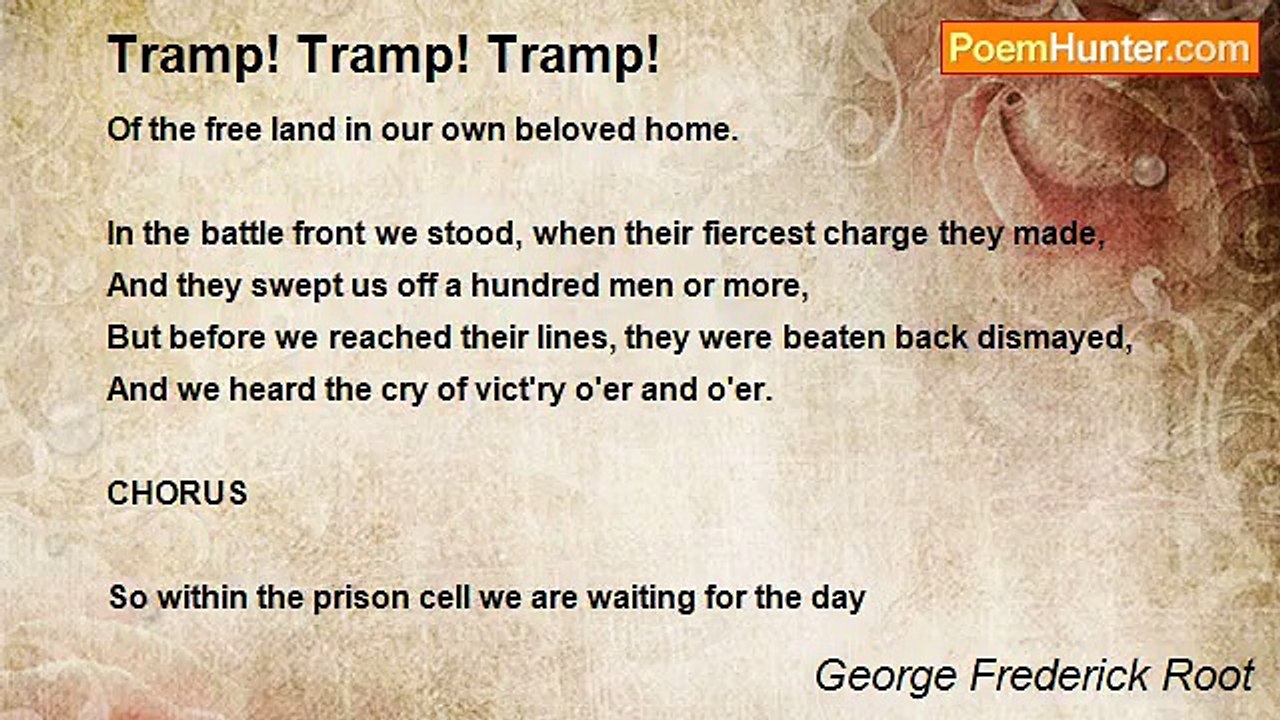 George Frederick Root - Tramp! Tramp! Tramp!