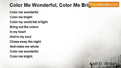 Kelli D. Williams - Color Me Wonderful, Color Me Bright