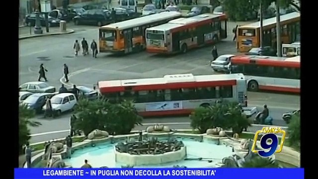 LEGAMBIENTE | In Puglia non decolla la sostenibilità