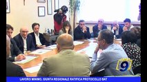 LAVORO MINIMO | la Giunta regionale ratifica protocollo Bat