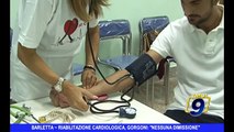 BARLETTA | Riabilitazione cardiologica, Gorgoni: 
