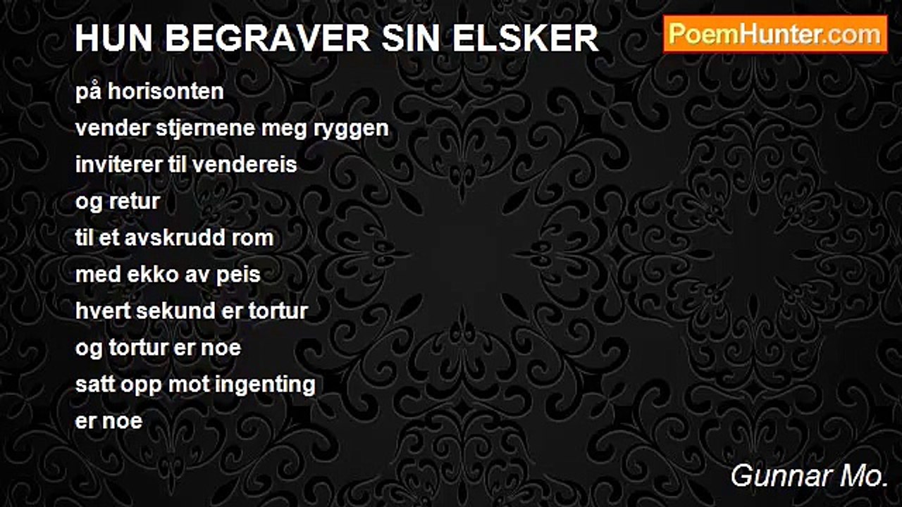 Gunnar Mo. - HUN BEGRAVER SIN ELSKER