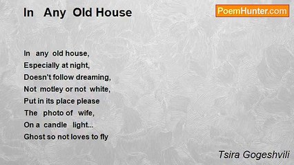 Tsira Gogeshvili - In   Any  Old House