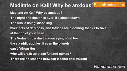 Ramprasad Sen - Meditate on Kali! Why be anxious?